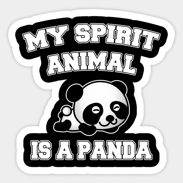 My spirit animal is a panda Sticker by LunaMay